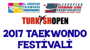 Taekwondo Festivali 2017, avrupa kulüpler şampiyonası, turkish open tournament,