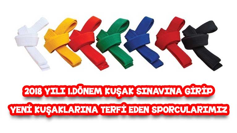 Sporcularımızın 2018/1 Kuşak Sınav Sonuçları